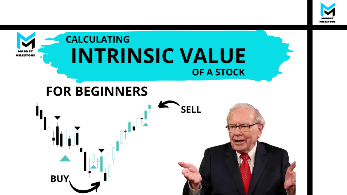 Intrinsic Value Of Share Or Stock Market Milestone Medium