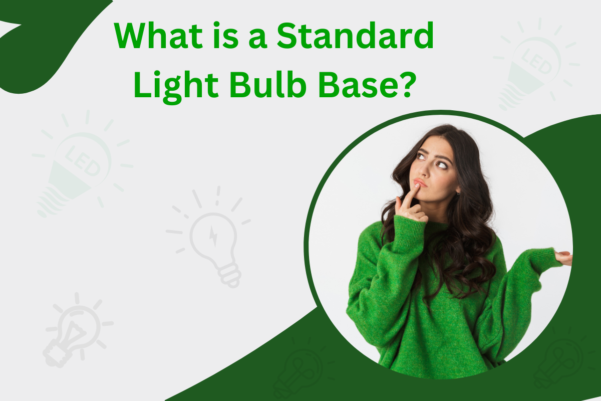 Standard light sale bulb bases
