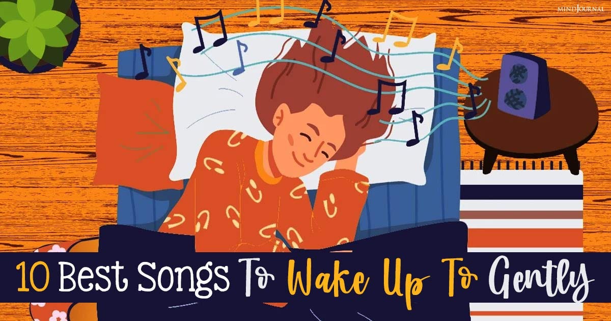 10 Best Songs To Wake Up To Gently For Good Morning Vibes (Your Morning