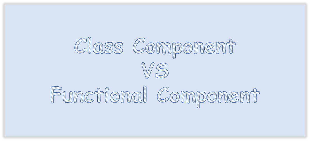 Component lifecycle in React — Class component vs Functional component ...