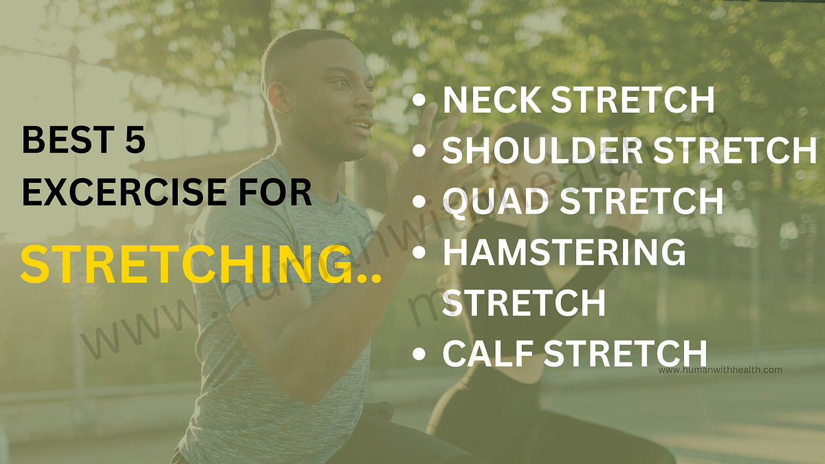 Title "Enhance Your Flexibility and Mobility The Top 5 Stretching