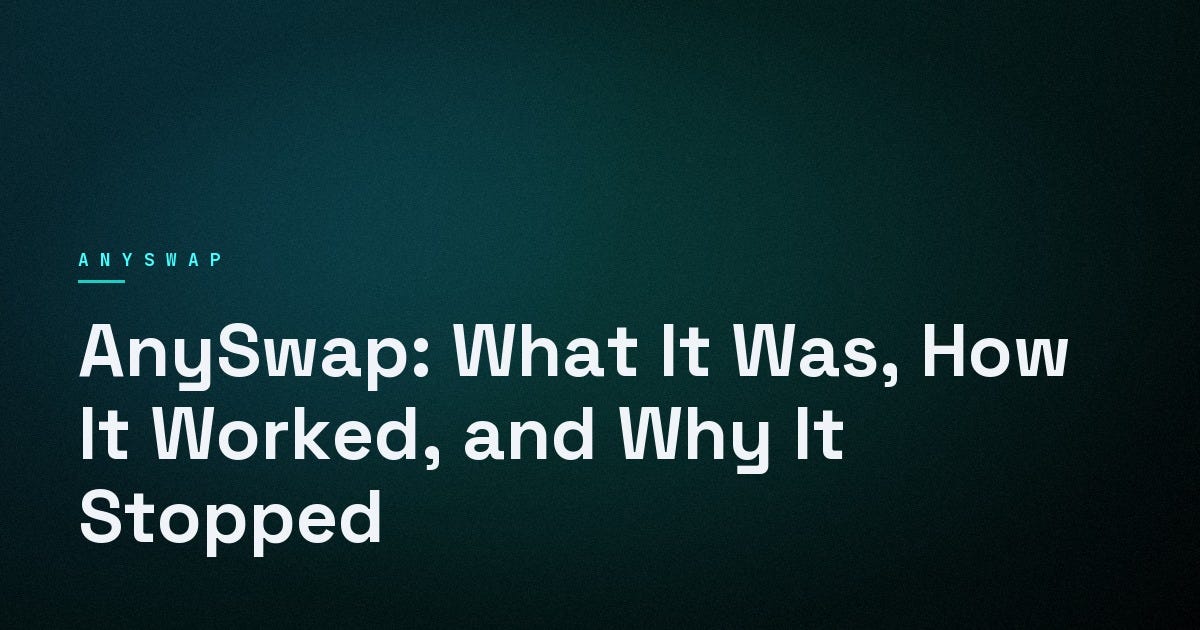 AnySwap: What It Was, How It Worked
