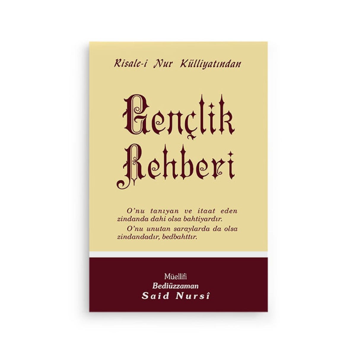Gençlik Rehberi 3. Meselenin Asıl Versiyonu