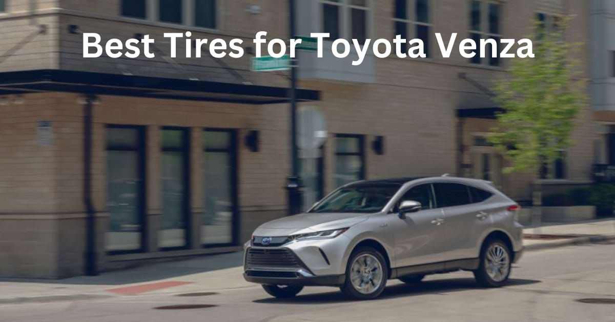 7 Best Tires for Toyota Venza | Expert Choice | by tiretx | Medium