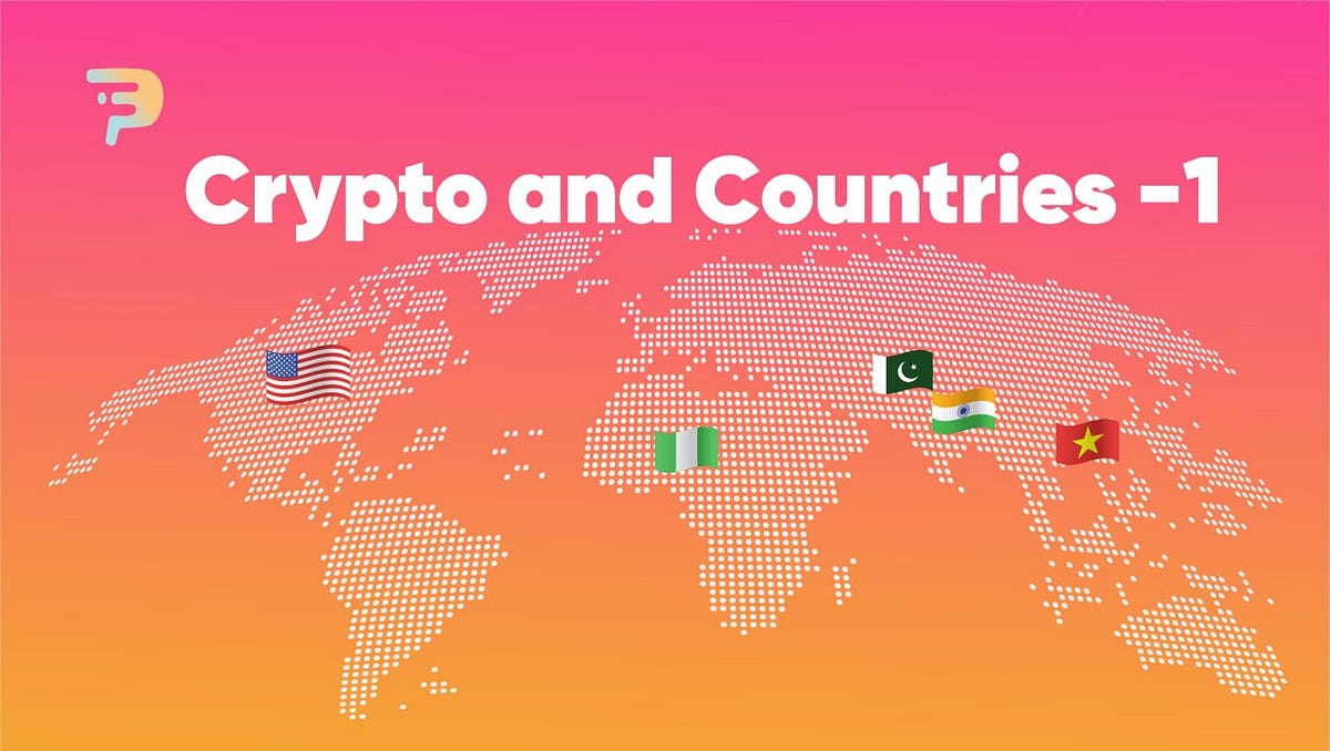 Crypto and Countries(Part1). Crypto and Countries (Part1) by Plena