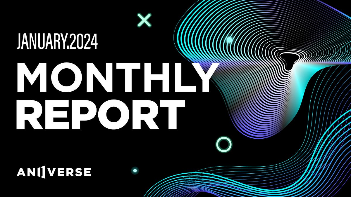 Aniverse monthly report january 2024 by aniverse aniverse feb
