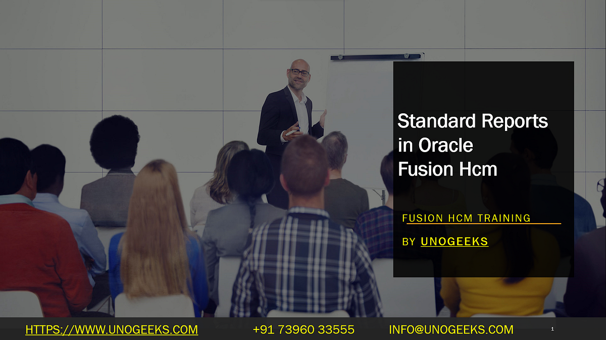 standard-reports-in-oracle-fusion-hcm-by-shiva-yarlagadda-medium