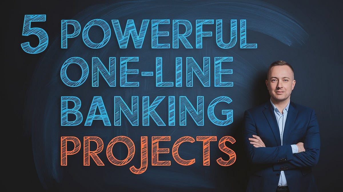 5 Powerful One-Line Python Banking Projects | by Ajay Parmar | Top ...
