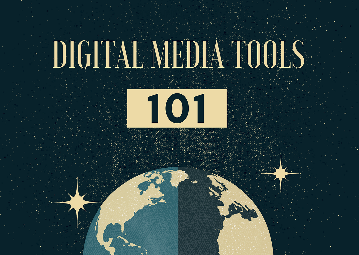 Digital Media Tools 101. Our world is constantly changing and… by