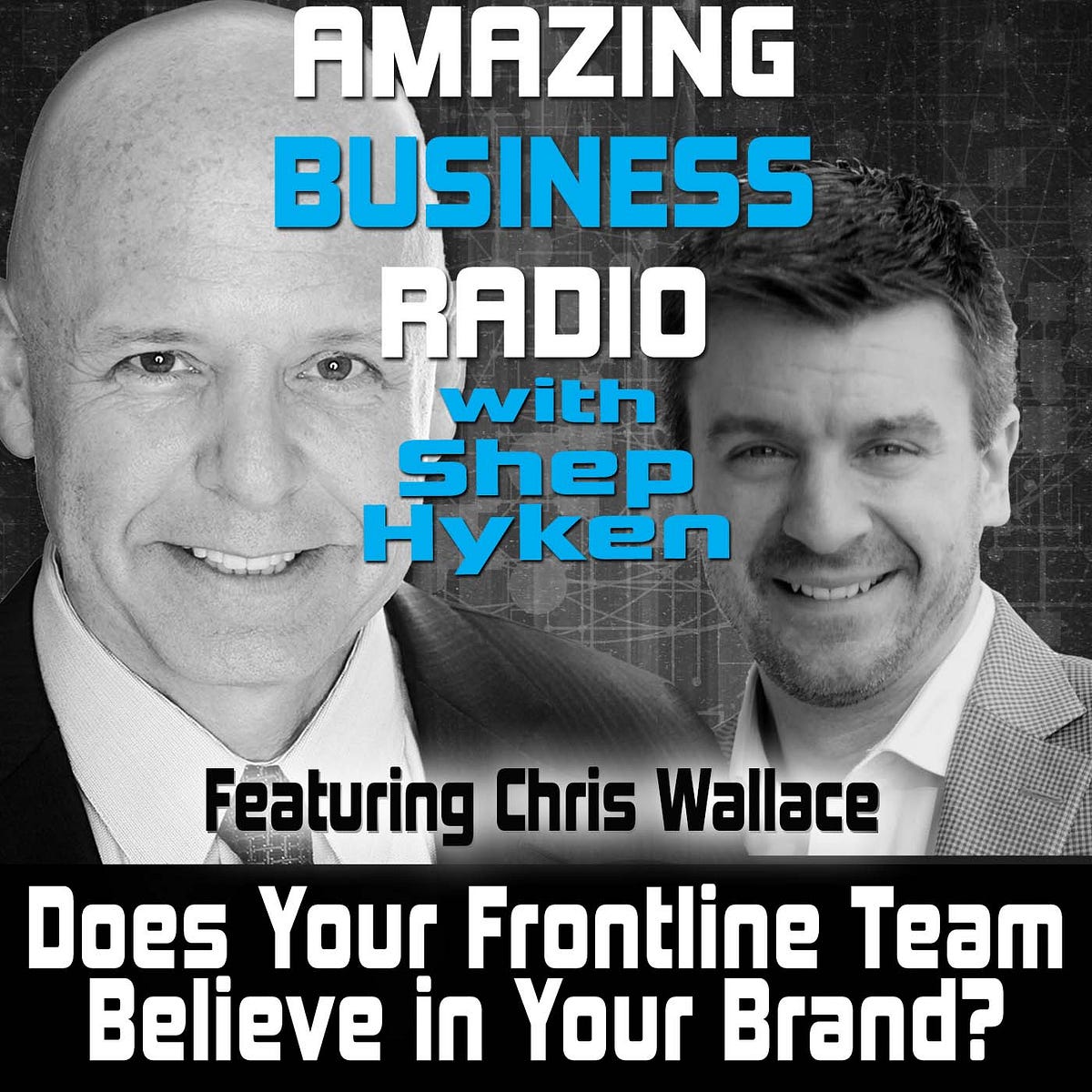Does Your Frontline Team Believe in Your Brand? by Shep Hyken Medium