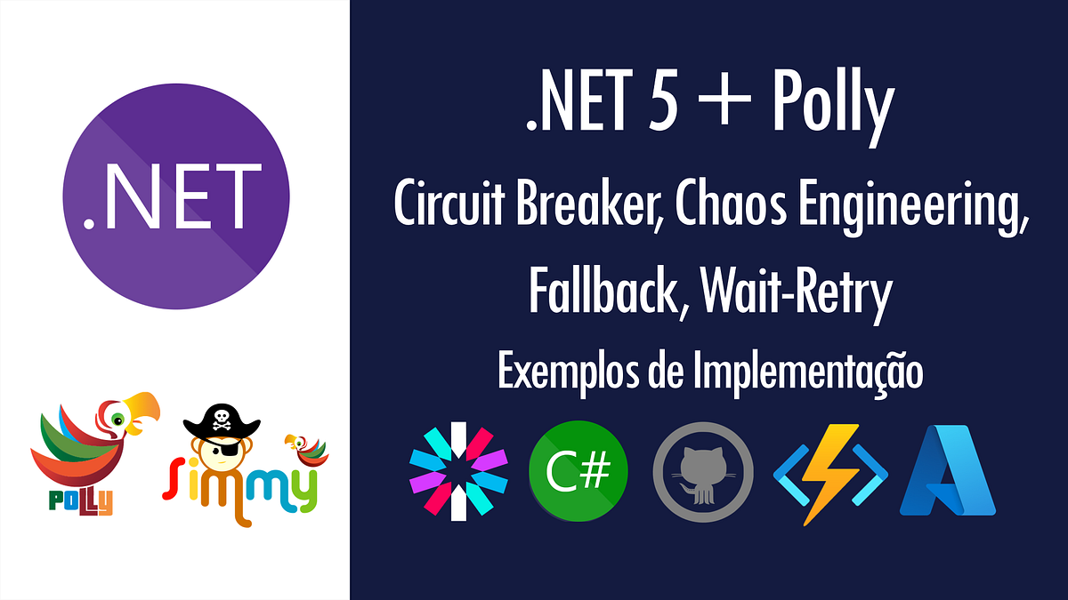 5 + Polly exemplos com Circuit Breaker, Chaos Engineering