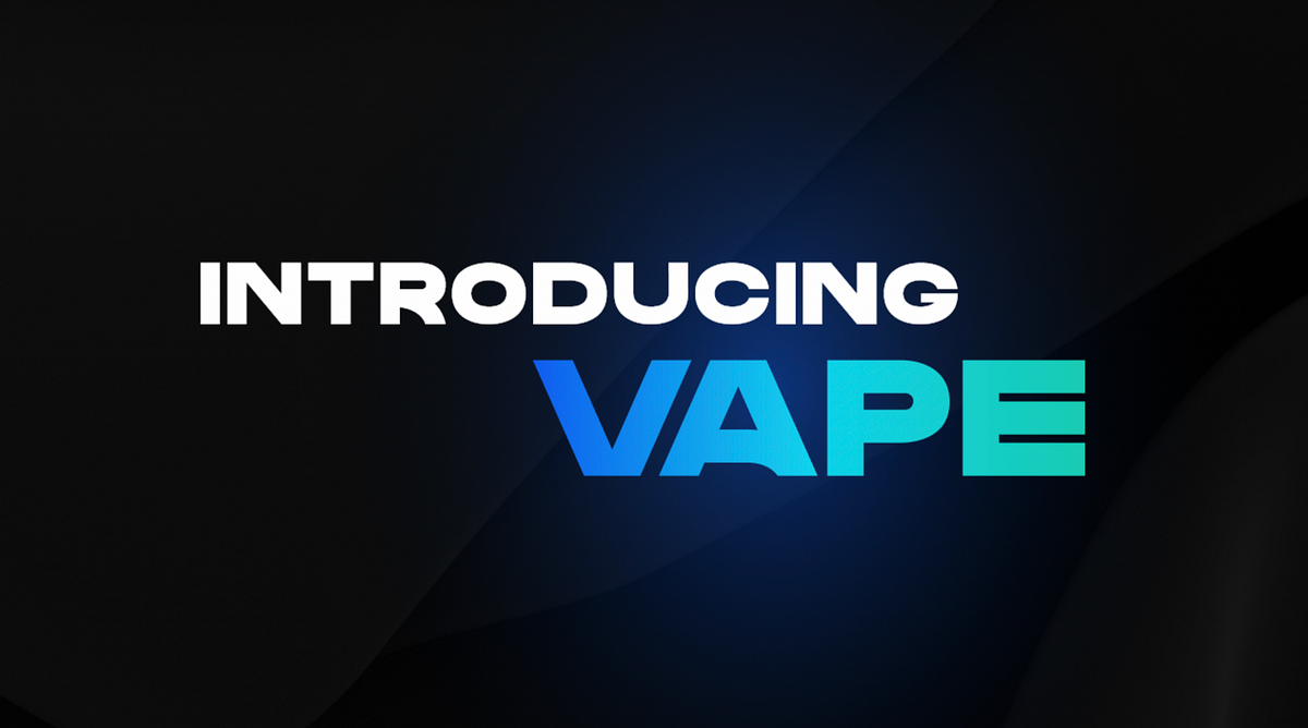 Introducing VAPE. With VaporDEX now in public beta, our… | by VaporFi ...