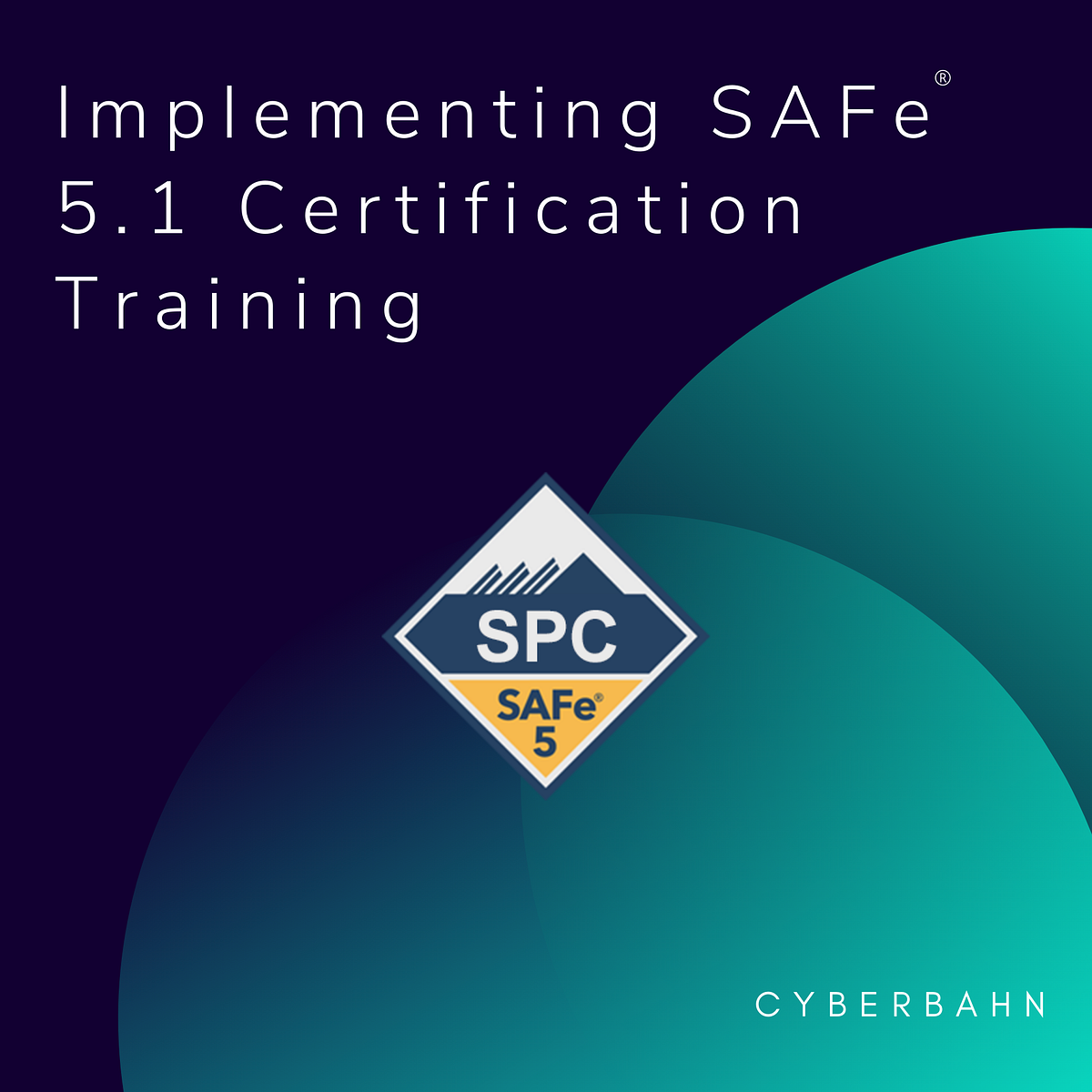 Implementing SAFe SPC 5.1. Summary by Prasannadigital Medium