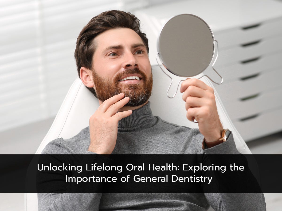 Unlocking Lifelong Oral Health Exploring the Importance of General