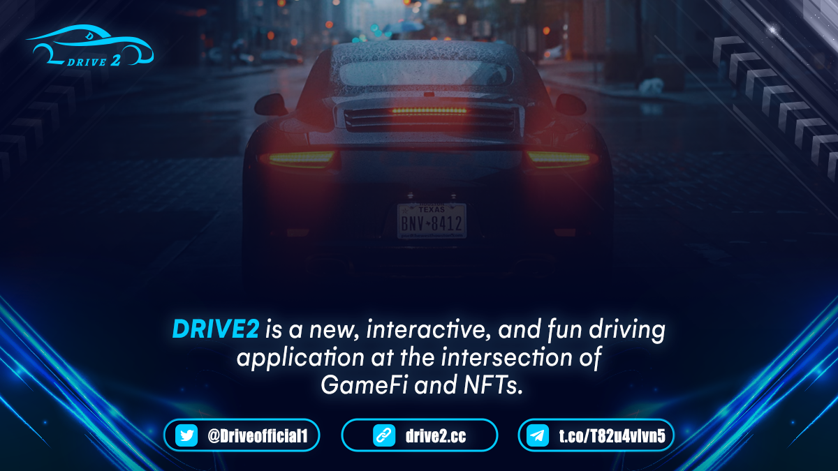 Drive2: An Interactive, Fun NFT Driving Application | by Driveofficial ...