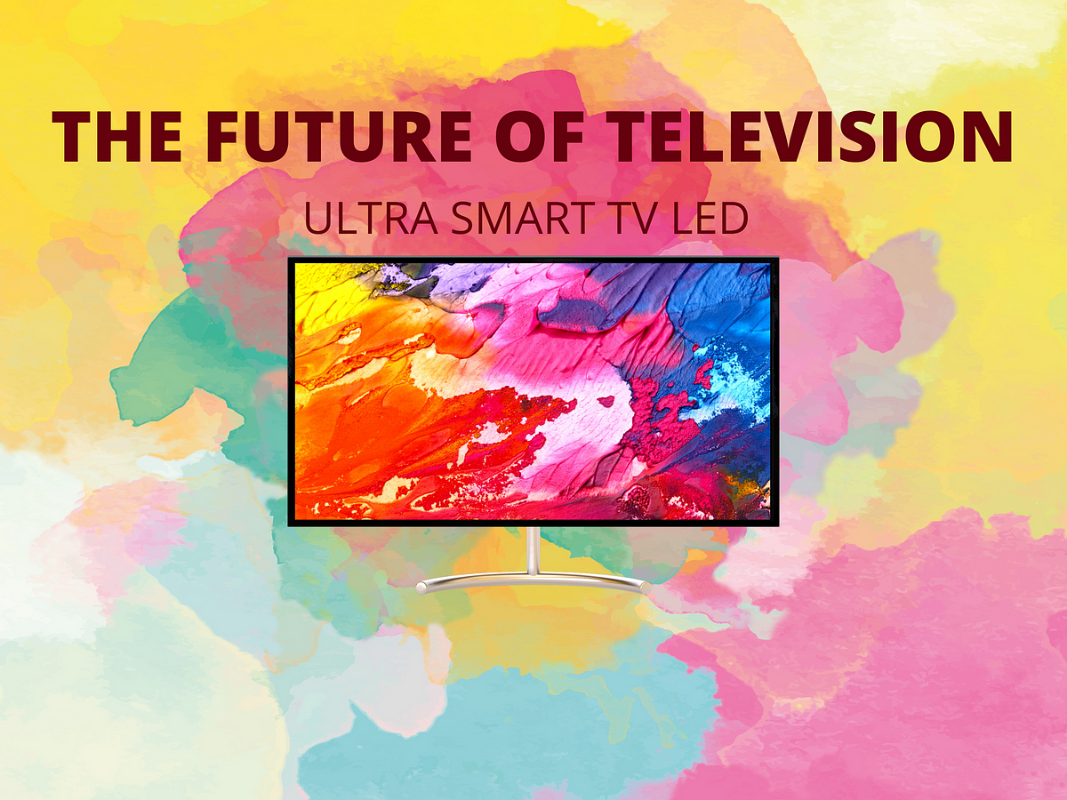 The Future of Television How Smart TVs are Changing the Game by