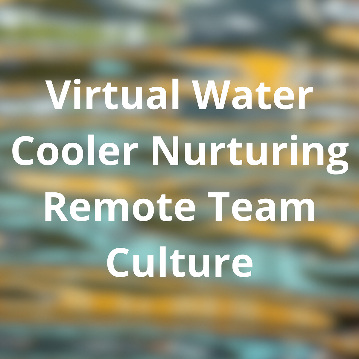 Virtual Water Cooler Nurturing Remote Team Culture by neo Jan, 2024
