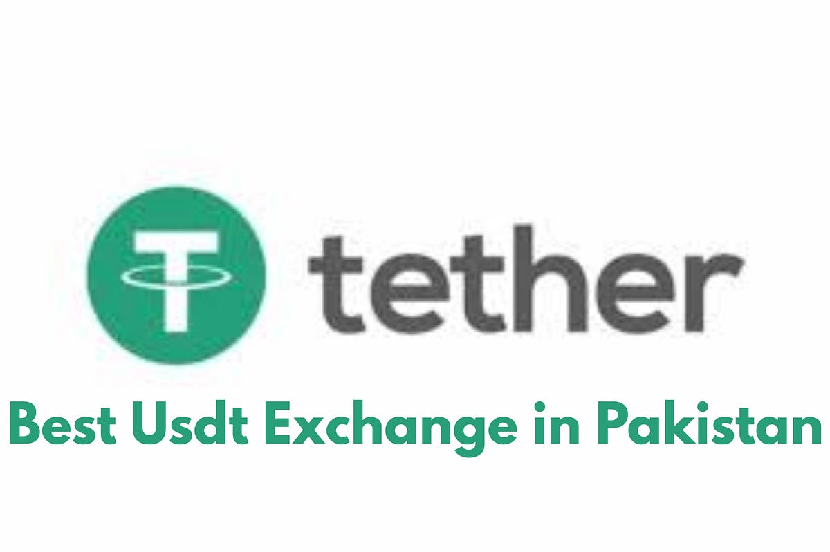 Best Usdt Exchange In Pakistan Jecaklenop Medium best-usdt-exchange-in-pakistan-jecaklenop-medium