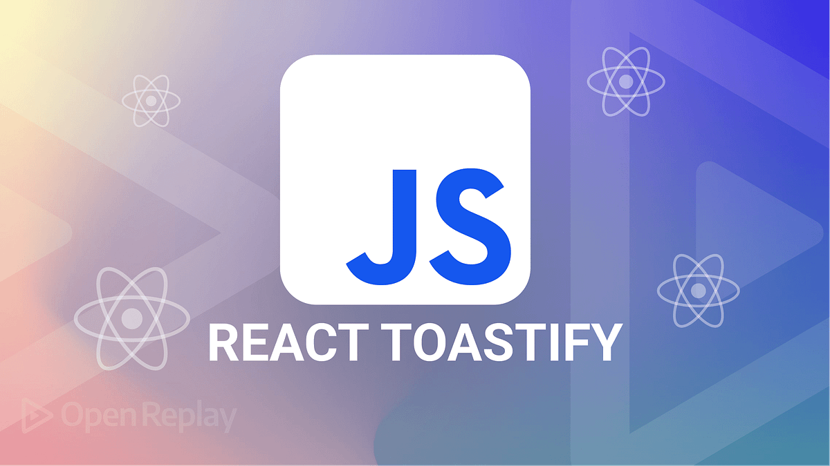 Styling Toast Messages with React-Toastify | by Umunnajoseph ...