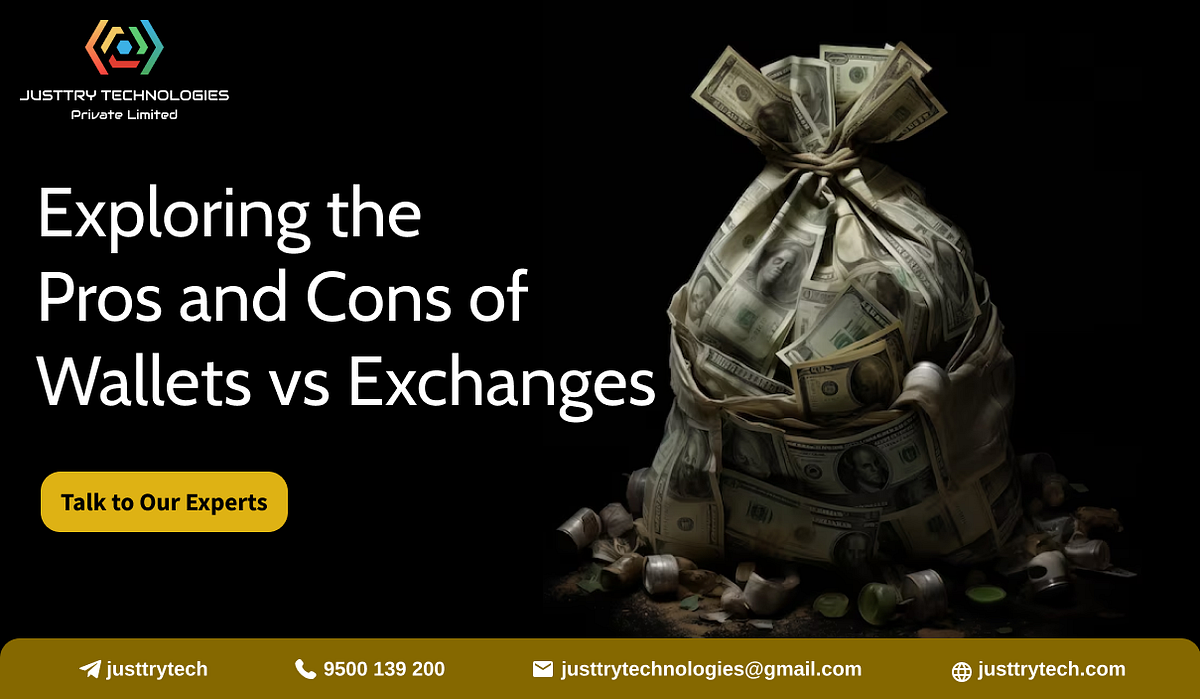 Exploring the Pros and Cons of Wallets vs Exchanges by Ethan Oliver