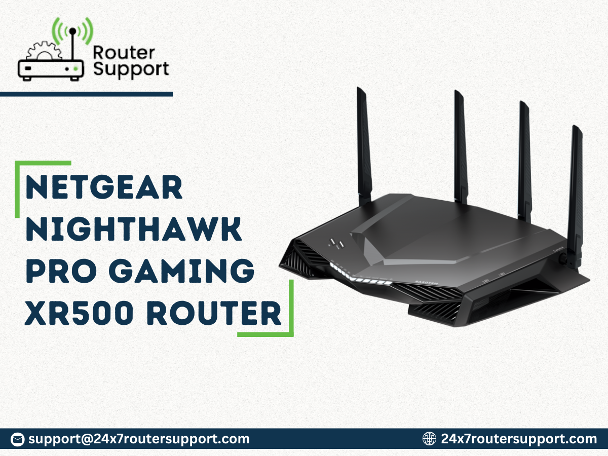 Solving Netgear Nighthawk Pro Gaming XR500 Problems | by 24x7 Router  Support | Medium