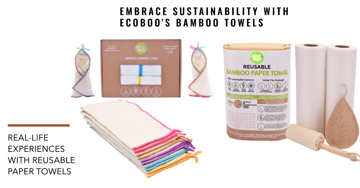 Embracing Sustainability Reallife Experiences with Ecoboo’s Reusable Bamboo Paper Towels by