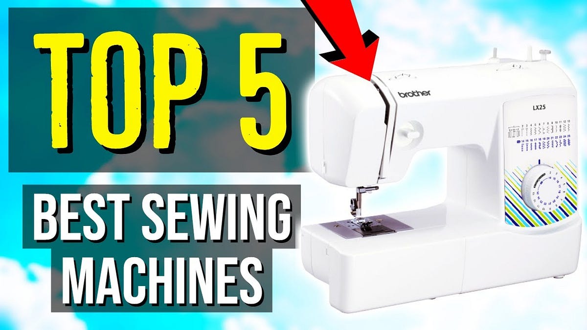 5 Tips To Buy A Sewing Machine. If you are a girl, investing in a… by