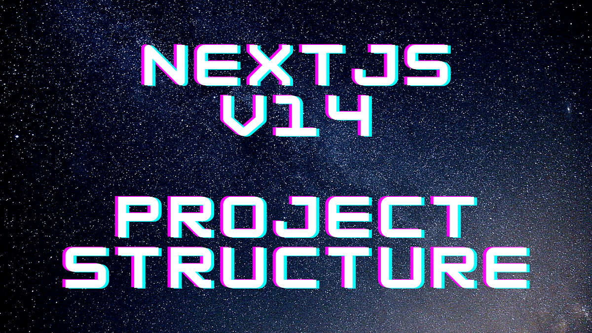 NextJS Tutorial — Project Structure | By Selim KURT | Medium