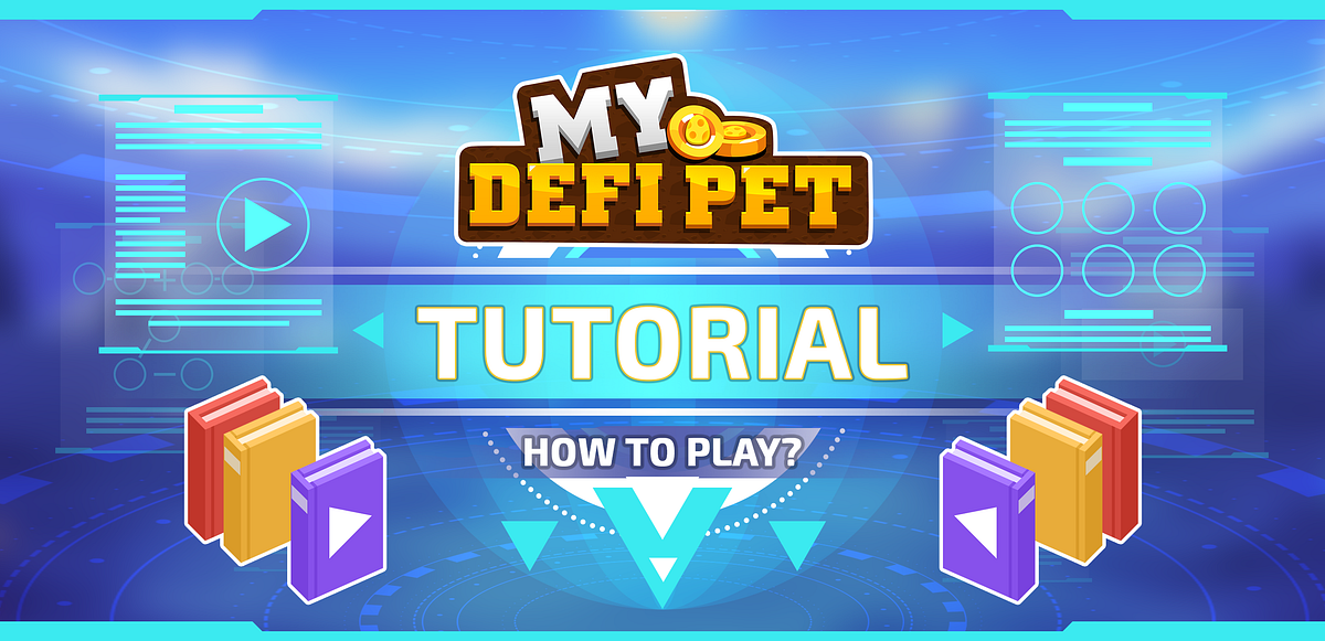 My Defi PetTutorial How to play by My Defi Pet Official My DeFi