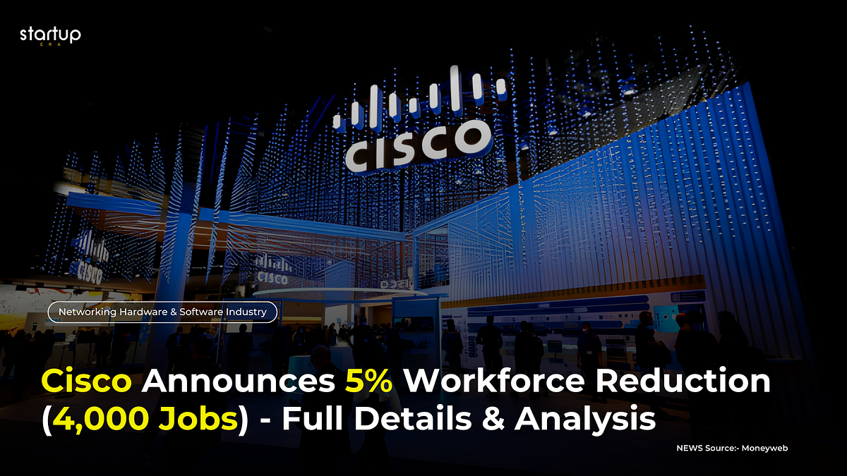 🌐Cisco Job Cuts 2024 4,000 Employees OUT in MASS LAYOFFS😢 by Startup