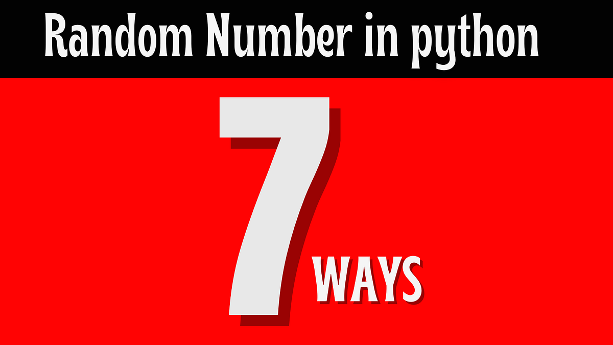 How to generate random numbers in python | by Problemsolvingcode | Jul ...