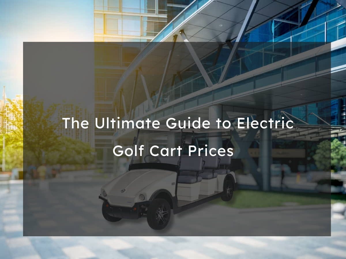 The Ultimate Guide to Electric Golf Cart Prices | by Rootsnaveo | Sep, 2023  | Medium