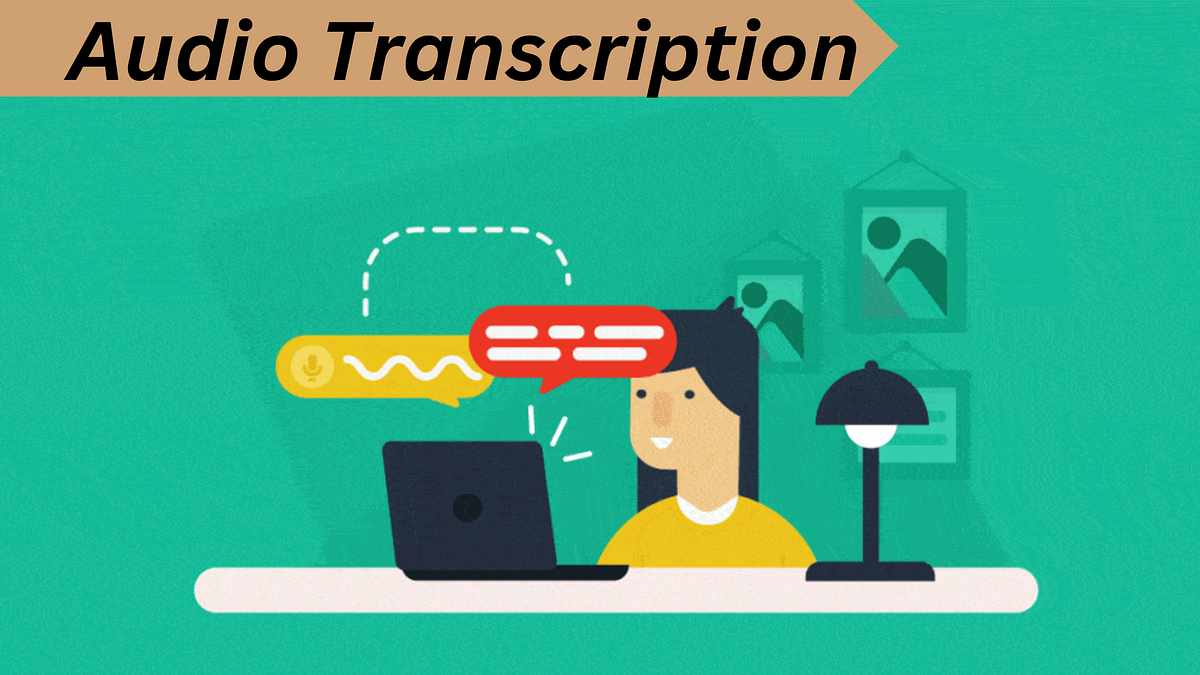 What is the definition of audio Transcription? by Globose Technology Solutions Medium