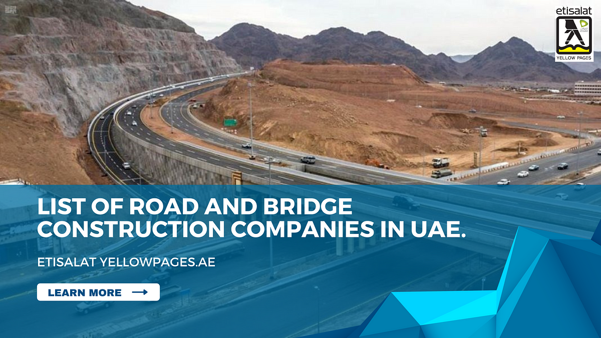 List of road and bridge construction companies in UAE. Ayaanhooda