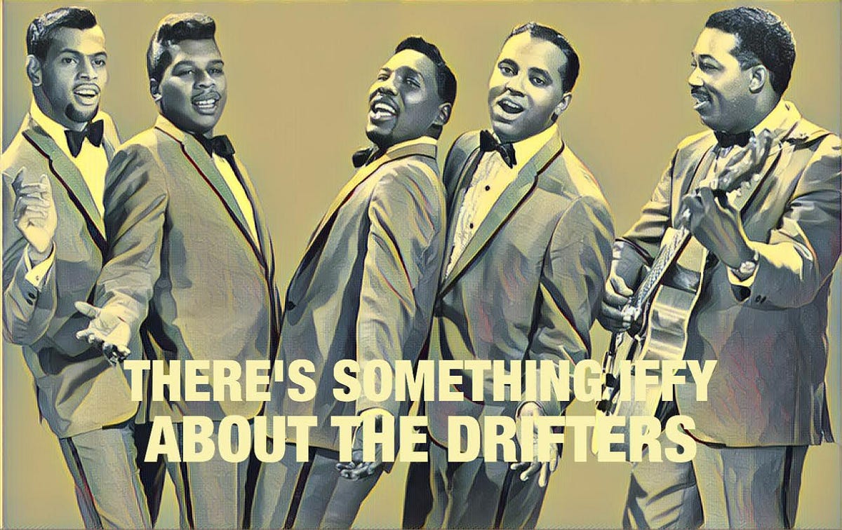 There's something iffy about The Drifters, by Gary Marlowe