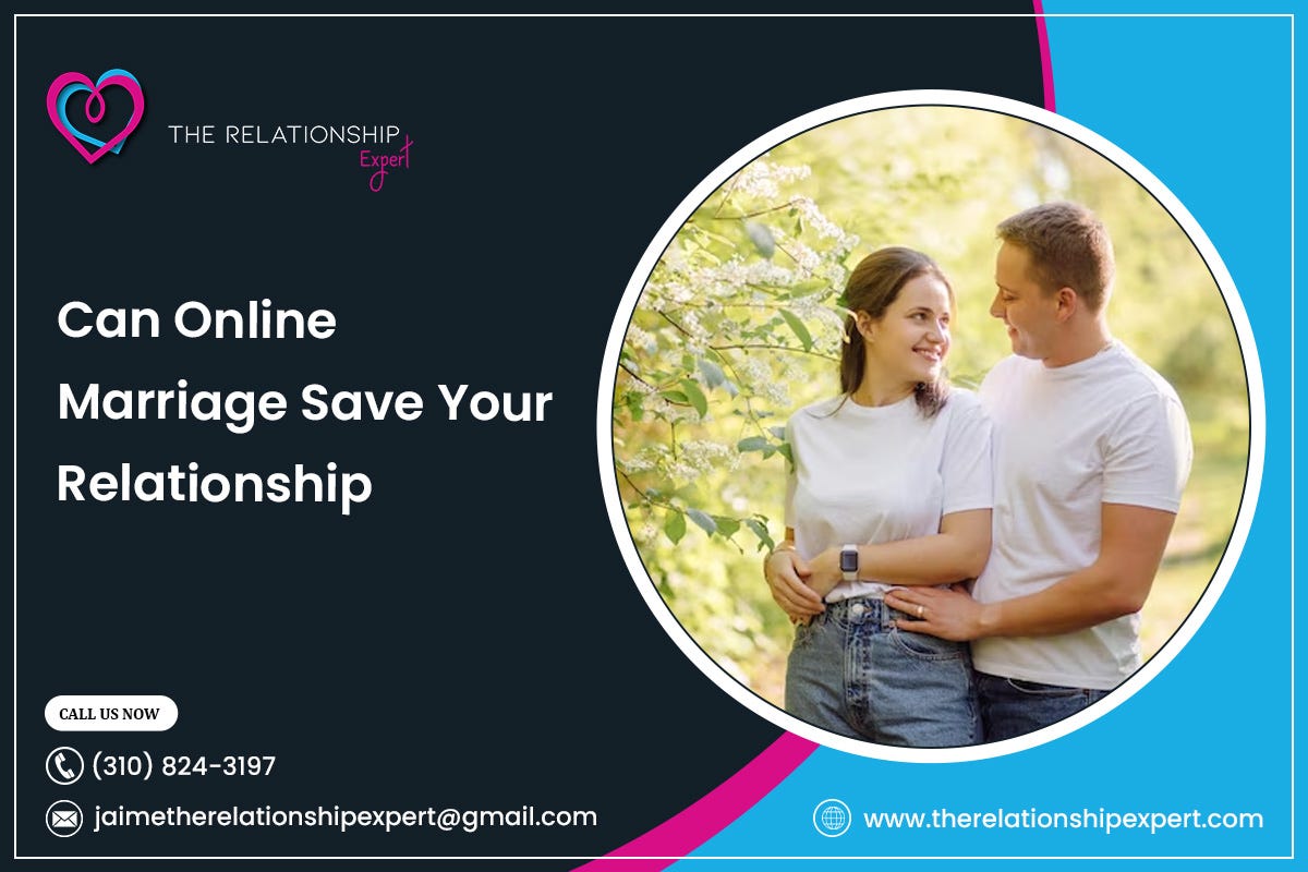 Can Online Marriage Save Your Relationship | by The Relationship Expert