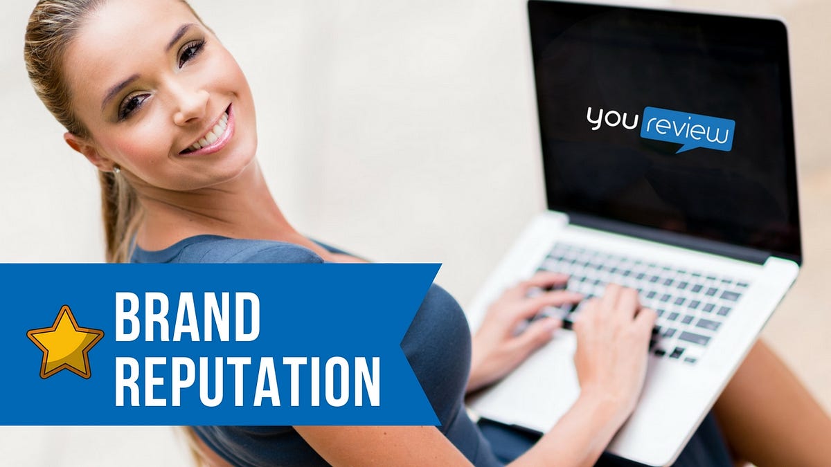 5 Ways to Boost Your Brand Reputation | by YouReview | Medium