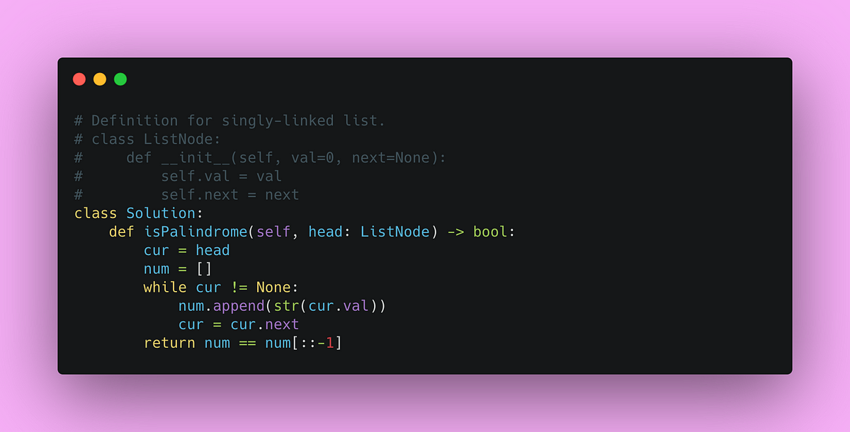 Palindrome Linked List — LeetCode Soren Rood Medium
