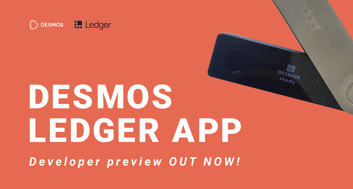 How to use Desmos Ledger App with Desmos CLI, by Shilin, Desmos Network