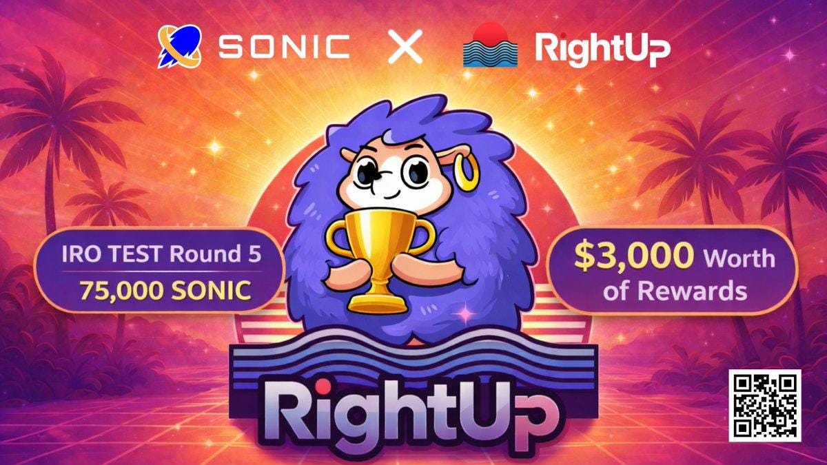 🚀 SONIC x RightUp Internal Test (Round 5) | Playbook