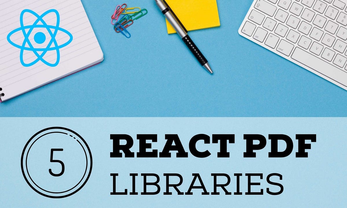Top React PDF Libraries in 2021. Recommended PDF Viewer Libraries for ...