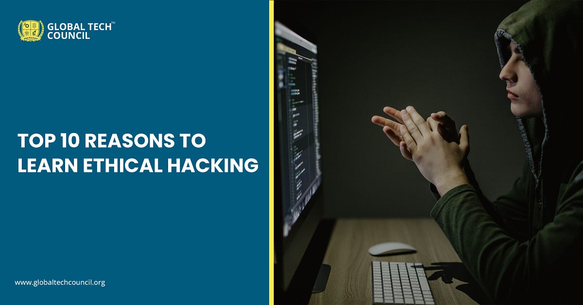 List the 10 Reasons To Learn Ethical Hacking | by Mike Alreend | Medium