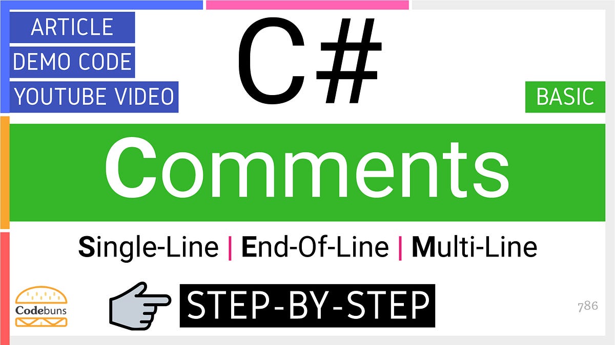 C# Comments. C# Comments are only for you to read… | by Codebuns ...