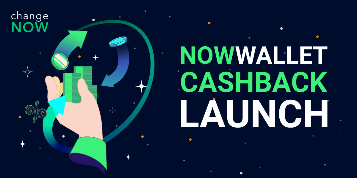 NOW Wallet Unveils Its New Cashback Feature | by ChangeNOW.io | Medium