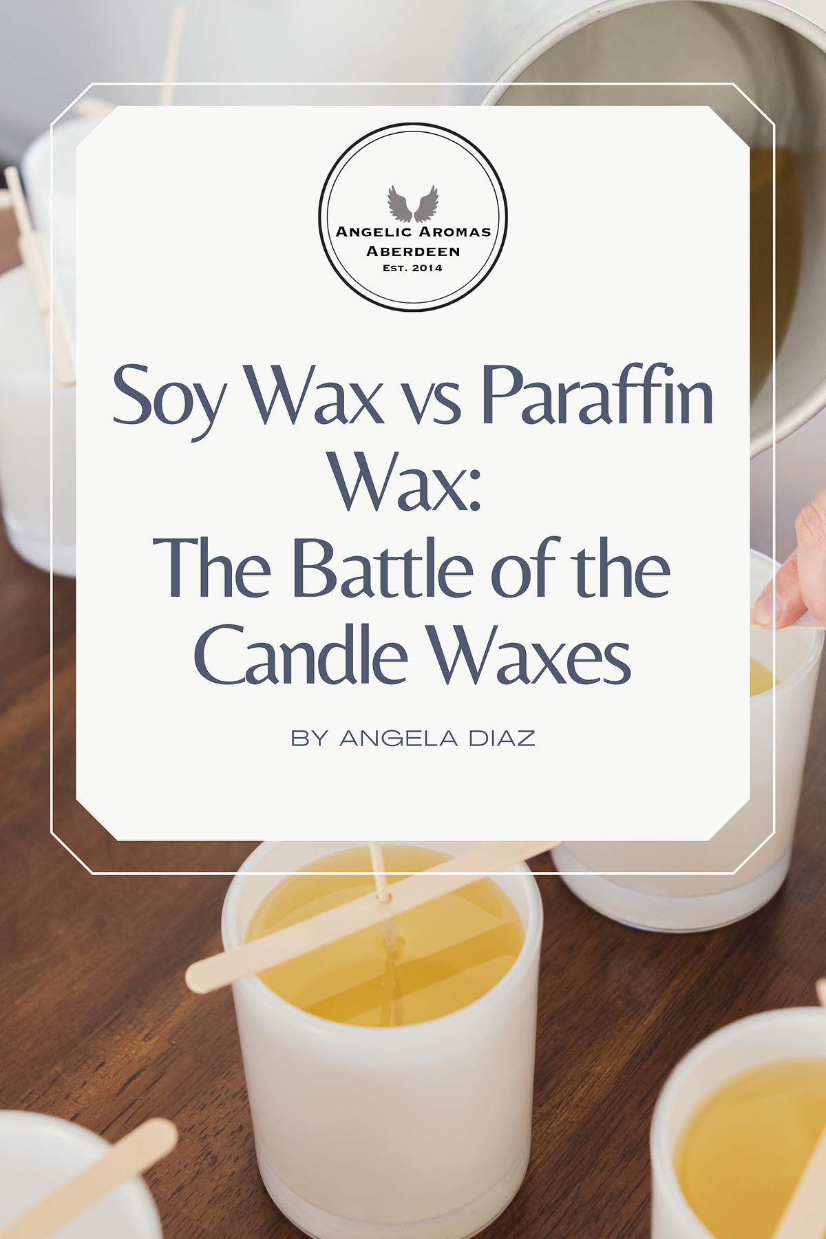 Soy Wax vs Paraffin Wax The Battle of the Candle Waxes by Angela Diaz Medium