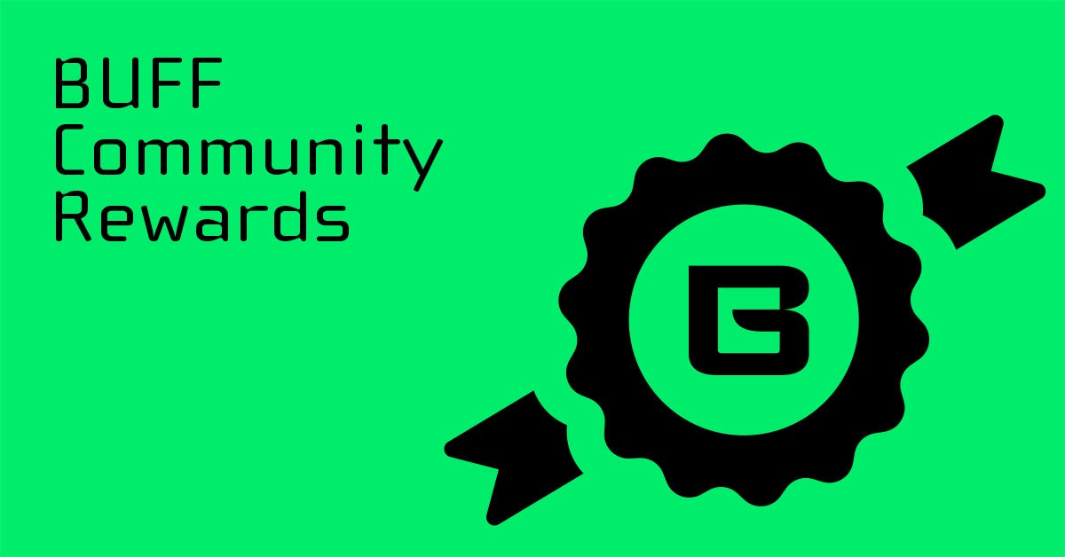 Announcing The BUFF Community Rewards! | By Community BUFF | BUFF.game ...