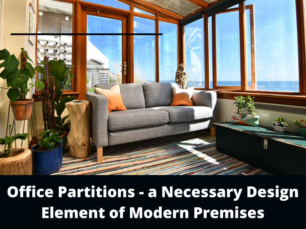 Office Partitions — a Necessary Design Element of Modern Premises by