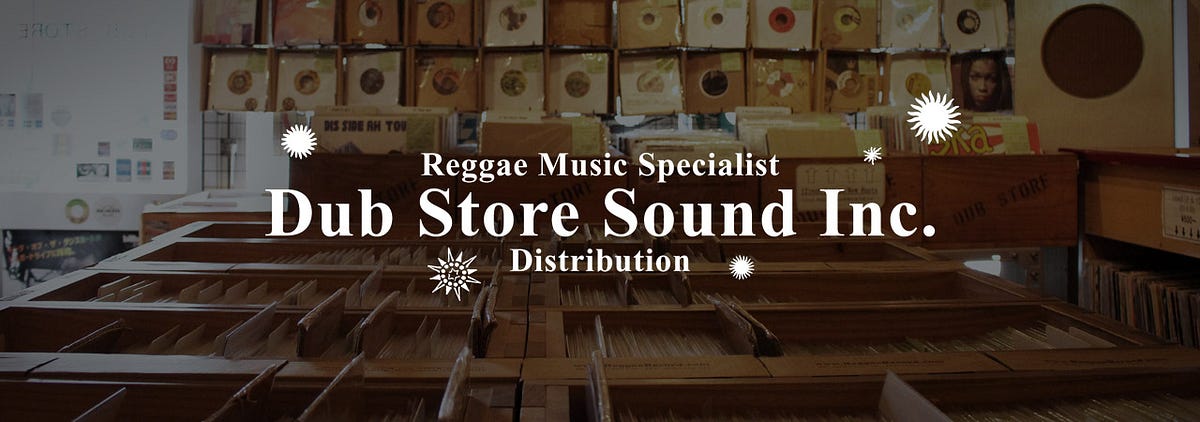 Dub Store — 東京のレゲエ老舗レコードショップがQRATESとStore