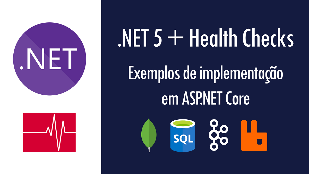 5 + Health Checks exemplos de implementação em projetos