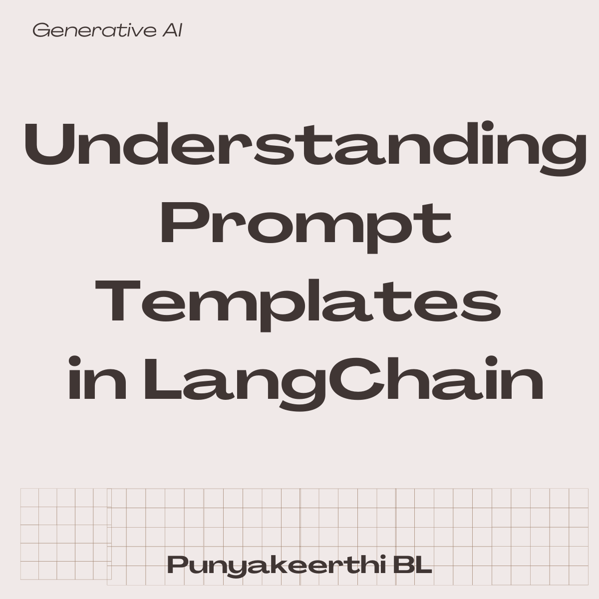 Understanding Prompt Templates in LangChain | by Punyakeerthi BL | Medium
